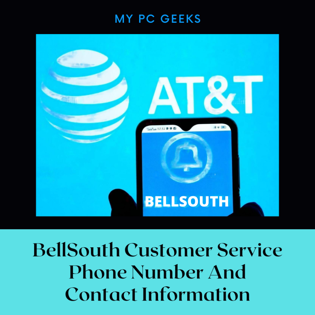 BellSouth Customer Service Phone Number And Contact Information